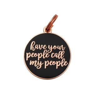 Two Tails Pet “Have your People, Call my people” Personalized Dog ID Tag